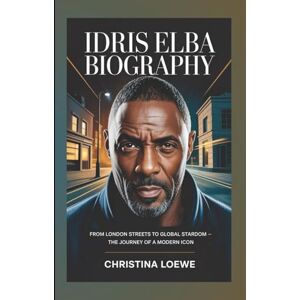Loewe IDRIS ELBA BIOGRAPHY: From London Streets to Global Stardom — The Journey of a Modern Icon Loewe IDRIS ELBA BIOGRAPHY: From London Streets to Global Stardom — The Journey of a Modern Icon