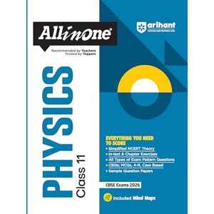 Kumar, Rahul Arihant All in One Physics Class 11 for CBSE Exams 2025-26 as per latest syllabus Simplified Theory, In Text & Chapter Exercises, All Types of Exam ... Case Based, Sample Question Papers, Mind Maps Kumar, Rahul Arihant All in One Physics Class 11 for CBSE Exams 2025-26 as per latest syllabus Simplified Theory, In Text & Chapter Exercises, All Types of Exam ... Case Based, Sample Question Papers, Mind Maps