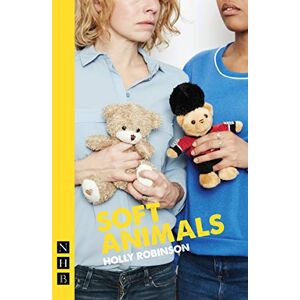 Robinson Soft Animals (NHB Modern Plays) Robinson Soft Animals (NHB Modern Plays)