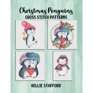 Stafford, Kellie Christmas Penguins Cross Stitch Patterns Stafford, Kellie Christmas Penguins Cross Stitch Patterns