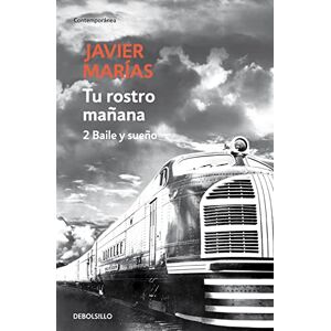 Marias, Javier Tu rostro manana. 2 Baile y sueno (Contemporánea) Marias, Javier Tu rostro manana. 2 Baile y sueno (Contemporánea)