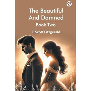 Scott The Beautiful And Damned Book Two (Edition1) Scott The Beautiful And Damned Book Two (Edition1)