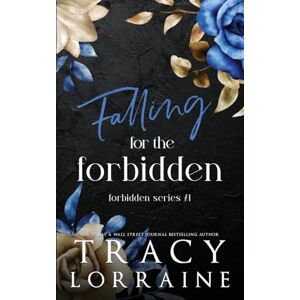 Lorraine, Tracy Falling for the Forbidden: Discreet Edition (Forbidden Series: Discreet Editions) Lorraine, Tracy Falling for the Forbidden: Discreet Edition (Forbidden Series: Discreet Editions)