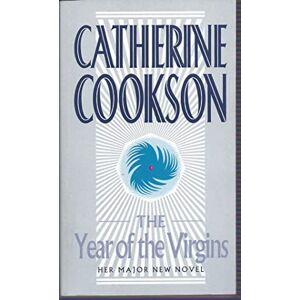 Cookson, Catherine The Year Of The Virgins Cookson, Catherine The Year Of The Virgins