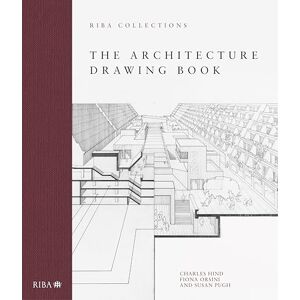 Hind, Charles The Architecture Drawing Book: RIBA Collections Hind, Charles The Architecture Drawing Book: RIBA Collections