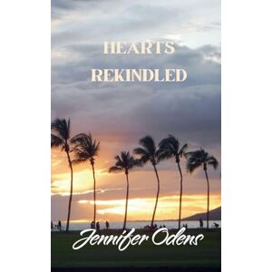 Odens, Jennifer Hearts Rekindled: 0.5 (Drake Harbor) Odens, Jennifer Hearts Rekindled: 0.5 (Drake Harbor)