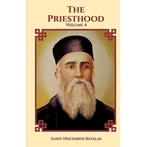 Monastery, St George St Nektarios of Aegina Writings Volume 4 The Priesthood Monastery, St George St Nektarios of Aegina Writings Volume 4 The Priesthood