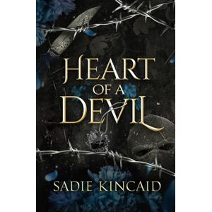 Kincaid, Sadie Heart of a Devil: A best friend's dad, age gap standalone romance Kincaid, Sadie Heart of a Devil: A best friend's dad, age gap standalone romance
