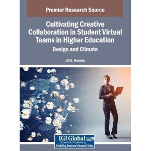 Creative Labs Cultivating Creative Collaboration in Student Virtual Teams in Higher Education: Design and Climate Creative Labs Cultivating Creative Collaboration in Student Virtual Teams in Higher Education: Design and Climate