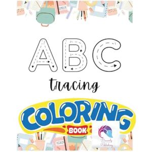 Lofton-Holmes, Angel Marie ABC Tracing Coloring Book by Heavenly Publishing: This Book Belongs to (Early Learning Books Pre-K-3rd Grade) Lofton-Holmes, Angel Marie ABC Tracing Coloring Book by Heavenly Publishing: This Book Belongs to (Early Learning Books Pre-K-3rd Grade)
