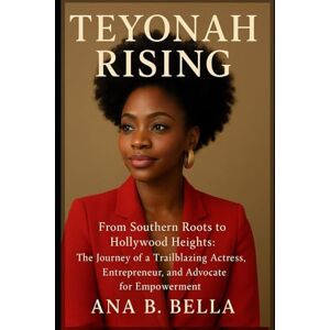 Bella, Ana B. Teyonah Rising: From Southern Roots to Hollywood Heights: The Journey of a Trailblazing A0ppppctress Bella, Ana B. Teyonah Rising: From Southern Roots to Hollywood Heights: The Journey of a Trailblazing A0ppppctress