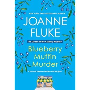 Fluke, Joanne Blueberry Muffin Murder: 3 (Hannah Swensen Mystery) Fluke, Joanne Blueberry Muffin Murder: 3 (Hannah Swensen Mystery)