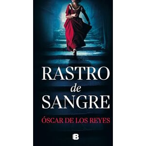 de los Reyes, Óscar Rastro de sangre (Histórica) de los Reyes, Óscar Rastro de sangre (Histórica)