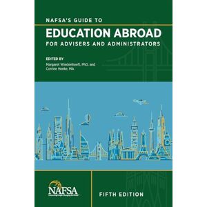 NAFSA's Guide to Education Abroad for Advisers and Administrators NAFSA's Guide to Education Abroad for Advisers and Administrators