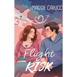 Carucci, Maggie Flight Risk Carucci, Maggie Flight Risk