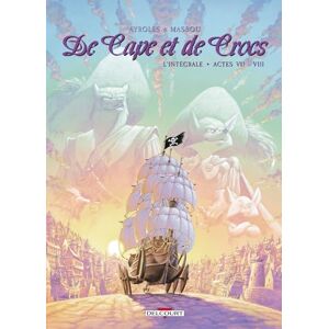 De Cape et de Crocs Intégrale T07 à T08 De Cape et de Crocs Intégrale T07 à T08