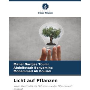 Toumi, Manel Nardjes Licht auf Pflanzen: Wenn Elektrizität die Geheimnisse der Pflanzenwelt enthüllt Toumi, Manel Nardjes Licht auf Pflanzen: Wenn Elektrizität die Geheimnisse der Pflanzenwelt enthüllt