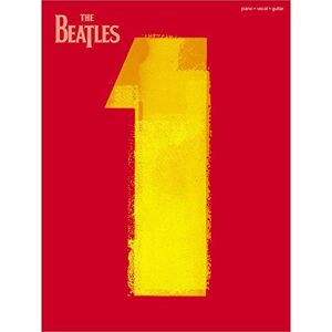 The Beatles – 1 Piano Vocal Guitar Songbook Sheet Music Collection with Notation, Melody Lines and Chords Arrangements Official Anniversary Edition Arranged for Study Singers The Beatles – 1 Piano Vocal Guitar Songbook Sheet Music Collection with Notation, Melody Lines and Chords Arrangements Official Anniversary Edition Arranged for Study Singers