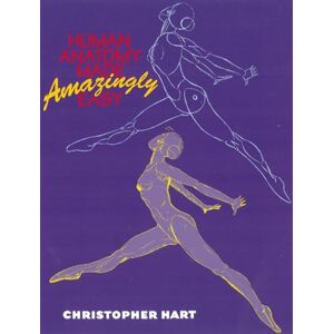 Hart, C Human Anatomy Made Amazingly Easy (Cutting Edge (Watson-Guptill Paperback)) Hart, C Human Anatomy Made Amazingly Easy (Cutting Edge (Watson-Guptill Paperback))