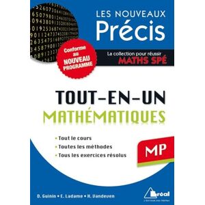 Guinin, Daniel Précis tout-en-un maths MP: Tout le cours, toutes les méthodes, tous les exercices résolus Guinin, Daniel Précis tout-en-un maths MP: Tout le cours, toutes les méthodes, tous les exercices résolus
