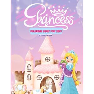 Aftab Rana, Mr Usman Princess Coloring Book: Coloring Book for kids Aftab Rana, Mr Usman Princess Coloring Book: Coloring Book for kids