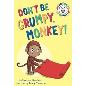 Danilovic, Snezana Don't Be Grumpy, Monkey!: Yoga to make you smile: 2 (Happy Panda Children's Yoga) Danilovic, Snezana Don't Be Grumpy, Monkey!: Yoga to make you smile: 2 (Happy Panda Children's Yoga)