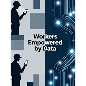 Patel, Sanzaya The Algorithmic Union: A Blueprint for Worker Data Cooperatives: Building Power, Ensuring Justice, and Contesting Control in the Gig Economy (Volume-II) Patel, Sanzaya The Algorithmic Union: A Blueprint for Worker Data Cooperatives: Building Power, Ensuring Justice, and Contesting Control in the Gig Economy (Volume-II)