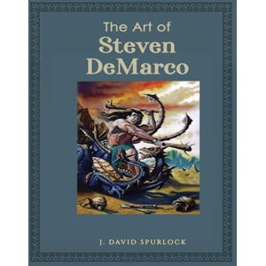 David Spurlock, J. The Art of Steven Demarco David Spurlock, J. The Art of Steven Demarco