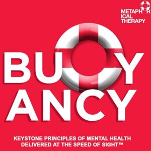Whittington, Dr Dr Mark Buoyancy: The Keystone Principles of Mental Health Delivered at the Speed of Sight. (Metaphorical Therapy's Metaphorical Goldmine) Whittington, Dr Dr Mark Buoyancy: The Keystone Principles of Mental Health Delivered at the Speed of Sight. (Metaphorical Therapy's Metaphorical Goldmine)
