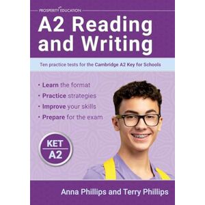Philips A2 Reading and Writing: Ten practice tests for the Cambridge Key for Schools Philips A2 Reading and Writing: Ten practice tests for the Cambridge Key for Schools