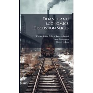 Greenspan, Alan Finance and Economics Discussion Series Greenspan, Alan Finance and Economics Discussion Series