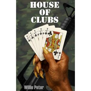 Etter II, William P House of Clubs: How the Vietnam War Should Have Been Etter II, William P House of Clubs: How the Vietnam War Should Have Been