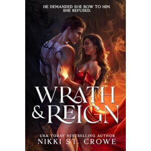 St. Crowe, Nikki Wrath & Reign: A Villain Paranormal Romance Complete Series St. Crowe, Nikki Wrath & Reign: A Villain Paranormal Romance Complete Series