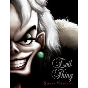 Valentino, Serena Evil Thing-Villains, Book 7: A Tale of That De Vil Woman Valentino, Serena Evil Thing-Villains, Book 7: A Tale of That De Vil Woman