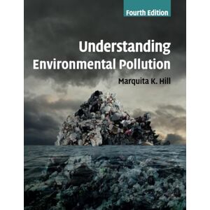 Hill, Marquita K. Understanding Environmental Pollution Hill, Marquita K. Understanding Environmental Pollution