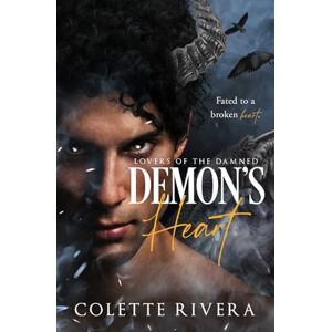 Rivera, Colette Demon's Heart: 2 (Lovers of the Damned) Rivera, Colette Demon's Heart: 2 (Lovers of the Damned)