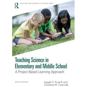 Krajcik, Joseph S. Teaching Science in Elementary and Middle School: A Project-Based Learning Approach (Teaching and Learning in Science Series) Krajcik, Joseph S. Teaching Science in Elementary and Middle School: A Project-Based Learning Approach (Teaching and Learning in Science Series)