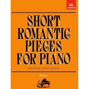 Short Romantic Pieces for Piano, Book I Short Romantic Pieces for Piano, Book I