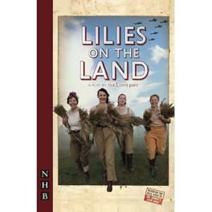 The Lion's Part Lilies On The Land (NHB Modern Plays) The Lion's Part Lilies On The Land (NHB Modern Plays)