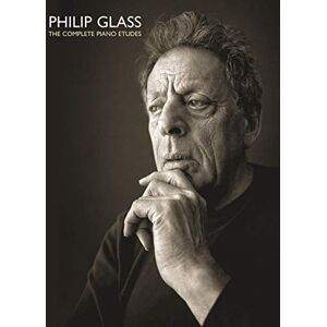 Philip Glass The Complete Piano Etudes for Solo Piano Modern Piano Sheet Music Collection 20 Contemporary Piano Studies for Advanced Players ... Piano Songbook: The Comlete Piano Etudes Philip Glass The Complete Piano Etudes for Solo Piano Modern Piano Sheet Music Collection 20 Contemporary Piano Studies for Advanced Players ... Piano Songbook: The Comlete Piano Etudes