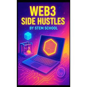 SCHOOL, STEM Web3 Side Hustles: How Artists & Collectors Earn with NFTs, DAOs and Blockchain Royalties SCHOOL, STEM Web3 Side Hustles: How Artists & Collectors Earn with NFTs, DAOs and Blockchain Royalties