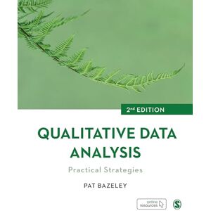 Bazeley, Pat Qualitative Data Analysis: Practical Strategies Bazeley, Pat Qualitative Data Analysis: Practical Strategies