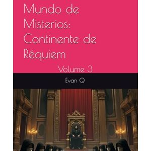 Q, Evan Mundo de Misterios: Continente de Réquiem: Volume 3 Q, Evan Mundo de Misterios: Continente de Réquiem: Volume 3