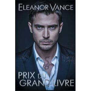 Vance, Eleanor Prix du grand livre: Une romance sombre sur la mafia MM, où ennemis deviennent amants, loyauté, trahison et un amour interdit se forgent dans les bas-fonds de New York. Vance, Eleanor Prix du grand livre: Une romance sombre sur la mafia MM, où ennemis deviennent amants, loyauté, trahison et un amour interdit se forgent dans les bas-fonds de New York.