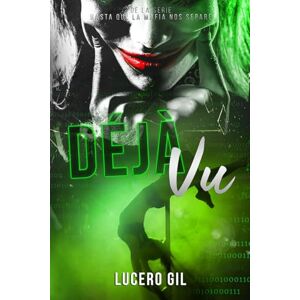 Gil, Lucero Dejavú (Hasta que la mafia nos separe) Gil, Lucero Dejavú (Hasta que la mafia nos separe)