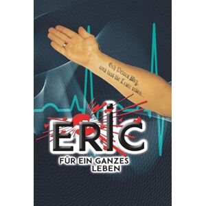 Roland ERIC – die Liebe die für ein Leben reicht: Über die Liebe, die unter dunklen Wolken beginnt (Wenn die schützende Angst verschwindet) Roland ERIC – die Liebe die für ein Leben reicht: Über die Liebe, die unter dunklen Wolken beginnt (Wenn die schützende Angst verschwindet)