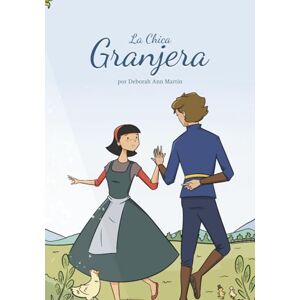 Martin, Deborah Ann La Chica Granjera: 1 (Children's Books) Martin, Deborah Ann La Chica Granjera: 1 (Children's Books)