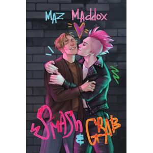 Maddox, Maz Smash & Grab (RELIC #1) Illustrated Cover Maddox, Maz Smash & Grab (RELIC #1) Illustrated Cover