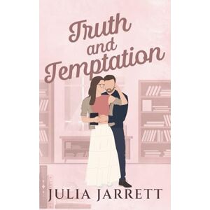 Jarrett, Julia Truth and Temptation (Dogwood Cove) Jarrett, Julia Truth and Temptation (Dogwood Cove)
