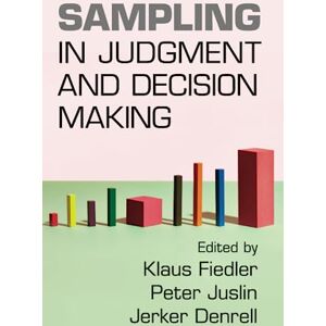 Sampling in Judgment and Decision Making Sampling in Judgment and Decision Making